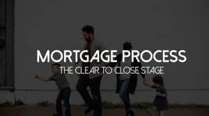 Mortgage process illustration featuring a family celebrating the 'Clear to Close' stage, emphasizing the excitement of finalizing homeownership.